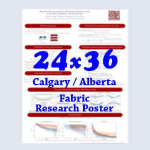 Canadianposter.com - cheapest Calgary Fabric Research Poster 24x36 - pickup near Calgary Telus convention centre