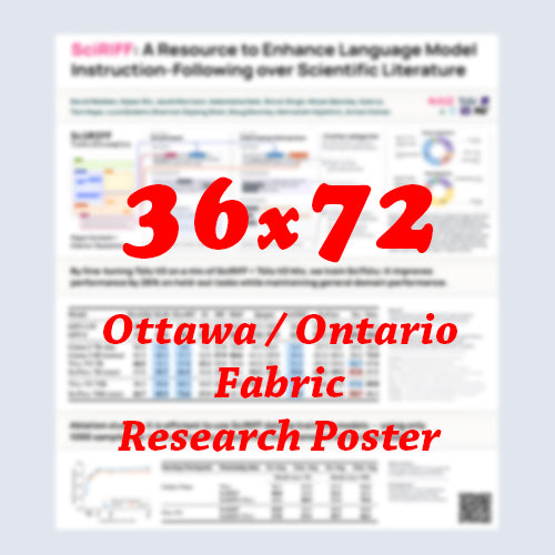 Canadian Poster - Cheapest Ottawa Fabric Research Poster 36x72- pickup near Ottawa Convention Centre