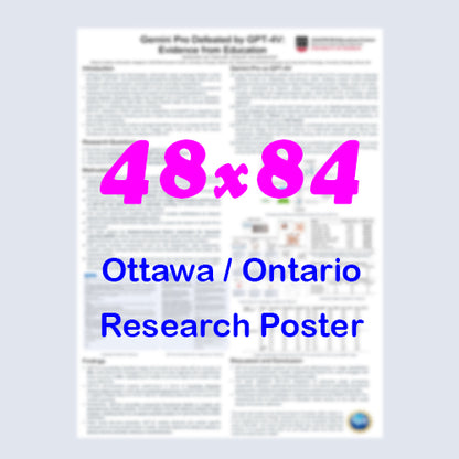 Canadian Poster - Cheapest Ottawa Paper Research Poster 48x84 - pickup near Ottawa Convention Centre & Westin Hotel