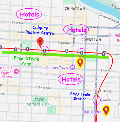Calgary Poster Pickup Centre  right across CTrain Station, free ride to Telus Convention Centre & BMO Centre