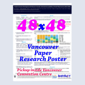 Canadianposter.com - cheapest Vancouver Paper Research Poster 48x48 - pickup onsite in Vancouver Convention Centre